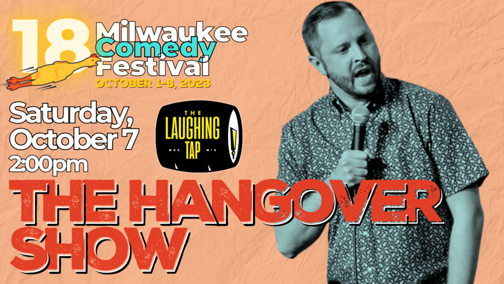 Hangover Show Oct 7 2pm