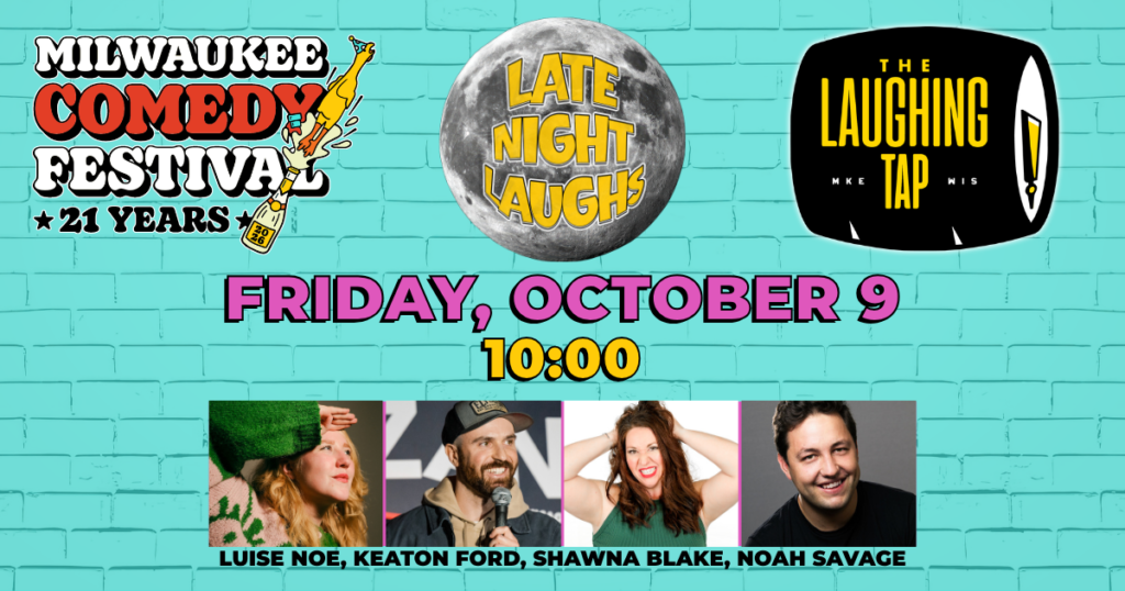 Late Night Laughs Fri Oct 9 10pm