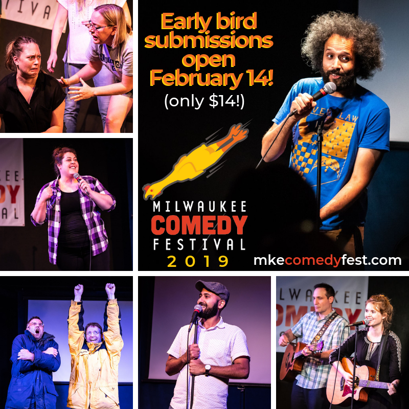 Submissions For 14th Annual Milwaukee Comedy Festival﻿ Milwaukee