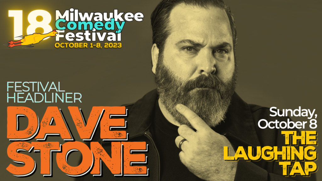 Dave Stone at MKE Comedy Fest Oct 8
